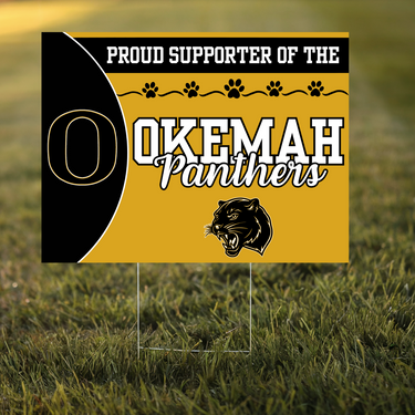 Proud Supporter of the Okemah Panthers Yard Sign
